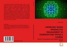 Couverture de MODELING BASED INTERACTIVE ENGAGEMENT IN INTRODUCTORY PHYSICS COURSE