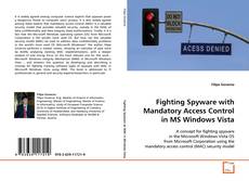 Capa do livro de Fighting Spyware with Mandatory Access Control in MS
Windows Vista 