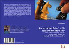 Capa do livro de „Homo Ludens Faber”
– Die Spiele von Walter Faber 