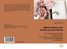 Couverture de Biblische Motive einer Novelle und eines Dramas