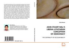 Buchcover von JOHN STUART MILL’S LIBERAL-UTILITARIAN CONCEPTION OF
DEMOCRACY