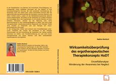 Couverture de Wirksamkeitsüberprüfung
des ergotherapeutischen Therapiekonzepts HoDT