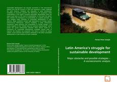 Couverture de Latin America’s struggle for sustainable development
