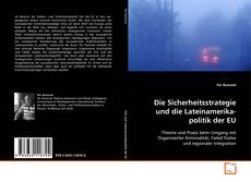 Couverture de Die Sicherheitsstrategie und die
Lateinamerikapolitik der EU