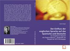 Capa do livro de Der Einfluss der englischen Sprache auf das
Spanische und Deutsche 