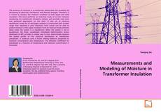 Copertina di Measurements and Modeling of Moisture in Transformer
Insulation