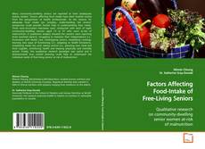 Couverture de Factors Affecting Food-Intake of
Free-Living Seniors