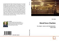 Buchcover von Moral Force Chartism.