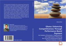Copertina di Ghana: Enhancing Competitiveness Through
Performance-Based
Payment