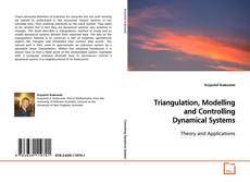 Couverture de Triangulation, Modelling and Controlling Dynamical
Systems