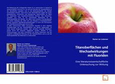 Couverture de Titanoberflächen und Wechselwirkungen mit Fluoriden