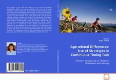 Copertina di Age-related Differences: Use of Strategies in
Continuous Timing Task