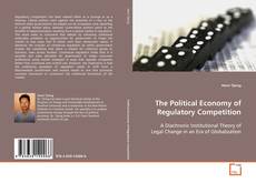 Couverture de The Political Economy of Regulatory Competition