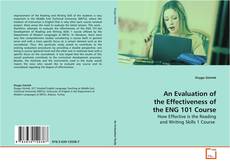 Capa do livro de An Evaluation of the Effectiveness of the ENG 101
Course 
