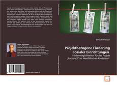 Capa do livro de Projektbezogene Förderung sozialer Einrichtungen 