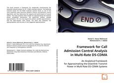 Couverture de Framework for Call Admission Control Analysis in
Multi-Rate DS-CDMA