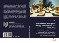 Couverture de The Hermetic Principle in Strategy Development and
Consulting