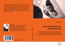 Couverture de Der Schauspieler im Theaterbetrieb