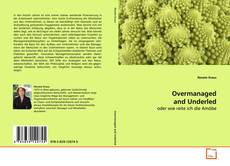 Couverture de Overmanaged and Underled