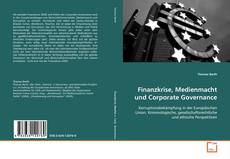 Buchcover von Finanzkrise, Medienmacht und Corporate Governance: