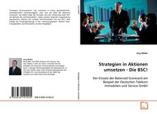 Couverture de Strategien in Aktionen umsetzen - Die BSC!