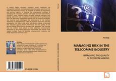 Couverture de MANAGING RISK IN THE TELECOMMS INDUSTRY