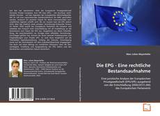 Couverture de Die EPG - Eine rechtliche Bestandsaufnahme