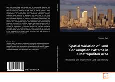 Buchcover von Spatial Variation of Land Consumption Patterns in a
Metropolitan Area