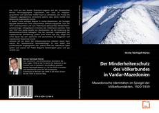 Couverture de Der Minderheitenschutz des Völkerbundes in
Vardar-Mazedonien