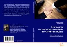 Capa do livro de Beratung für mittelständische Zulieferer der
Automobilindustrie 