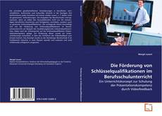 Couverture de Die Förderung von Schlüsselqualifikationen im
Berufsschulunterricht