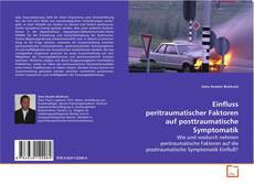 Couverture de Einfluss peritraumatischer Faktoren auf
posttraumatische Symptomatik