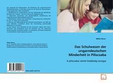 Couverture de Das Schulwesen der ungarndeutschen Minderheit in
Piliscsaba