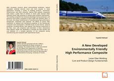 Couverture de A New Developed Environmentally Friendly High
Performance Composite