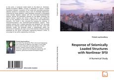 Copertina di Response of Seismically Loaded Structures with
Nonlinear SFSI