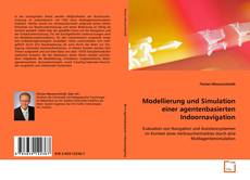 Couverture de Modellierung und Simulation einer agentenbasierten
Indoornavigation