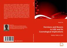 Couverture de Fermions and Bosons in LQG and Its Cosmological
Implications