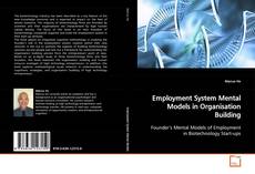Couverture de Employment System Mental Models in Organisation
Building