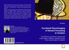 Copertina di Functional Neuroimaging of Reward Processing in Smokers