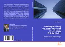 Copertina di Modelling Thermally Activated Components in Low
Exergy Building Design
