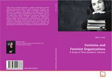 Couverture de Feminine and Feminist Organizations
