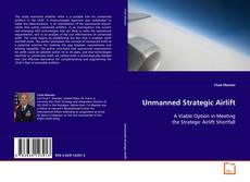 Couverture de Unmanned Strategic Airlift