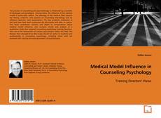 Copertina di Medical Model Influence in Counseling Psychology
