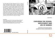 Couverture de EXPLORING THE DESIGN, DEPLOYMENT AND USE OF HERMES