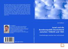 Capa do livro de Israel und die Bundesrepublik Deutschland zwischen
1948/49 und 1965 