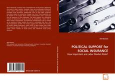 Couverture de POLITICAL SUPPORT for SOCIAL INSURANCE