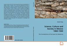 Buchcover von Science, Culture and Society in Mexico 1860-1940