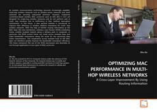 Buchcover von OPTIMIZING MAC PERFORMANCE IN MULTI-HOP WIRELESS NETWORKS