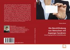 Capa do livro de Die Berufsfindung von Menschen mit Asperger-Syndrom 