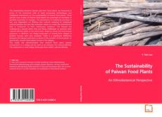 Couverture de The Sustainability of Paiwan Food Plants